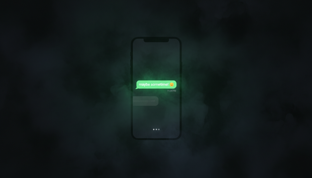 Smartphone in dark smoky background showing a glowing text message bubble: “maybe sometime! 😊”
